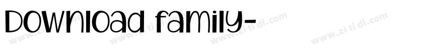 Download family字体转换